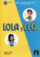 Lola y Leo 1 Libro del alumno. Autor: Marcela Fritzler, Francisco Lara, Daiane Reis. SmakLiter.pl Okładka książki Lola y Leo 1 Libro del alumno