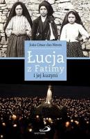Łucja z Fatimy i jej kuzyni. Autor: Joao Cesar das Neves. SmakLiter.pl Okładka książki Łucja z Fatimy i jej kuzyni