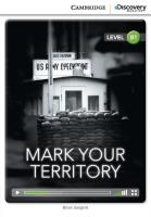 Mark Your Territory Intermediate Book with Online Access. Autor: Sargent Brian. SmakLiter.pl Okładka książki Mark Your Territory Intermediate Book with Online Access