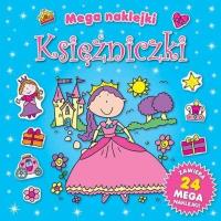 Mega naklejki - Księżniczki. Autor:   Praca zbiorowa. SmakLiter.pl Okładka książki Mega naklejki - Księżniczki