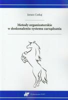 Metody organizatorskie. Autor: Czekaj Janusz. SmakLiter.pl Okładka książki Metody organizatorskie
