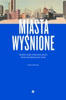 Okładka książki Miasta wyśnione