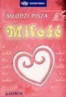 Okładka książki Młodzi piszą... miłość