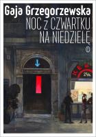 Okładka książki Noc z czwartku na niedzielę