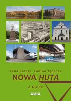 Okładka książki Nowa Huta. A Guide
