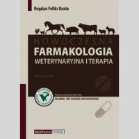 Nowoczesna farmakologia weterynaryjna i terapia. Autor: Kania Bogdan Feliks. SmakLiter.pl Okładka książki Nowoczesna farmakologia weterynaryjna i terapia