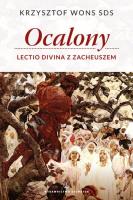 Ocalony Lectio Divina z Zacheuszem. Autor: Krzysztof Wons SDS. SmakLiter.pl Okładka książki Ocalony Lectio Divina z Zacheuszem