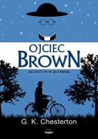 Ojciec Brown. Autor: G.K. Chesterton. SmakLiter.pl Okładka książki Ojciec Brown