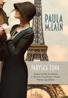 Paryska żona. Autor: McLain Paula. SmakLiter.pl Okładka książki Paryska żona