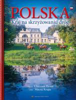 Polska kraj na skrzyżowaniu dróg. Autor: * Christian Parma     * Maciej Krupa. SmakLiter.pl Okładka książki Polska kraj na skrzyżowaniu dróg