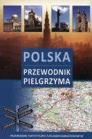 Okładka książki Polska. Przewodnik pielgrzyma
