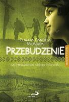 Przebudzenie czyli prawdziwe oblicze Weroniki. Autor: Claudia Cangilla McAdam. SmakLiter.pl Okładka książki Przebudzenie czyli prawdziwe oblicze Weroniki
