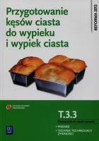 Przygotowanie kęsów ciasta do wypieku i wypiek ciasta. Kwali. Autor: Krystyna Jarosz. SmakLiter.pl Okładka książki Przygotowanie kęsów ciasta do wypieku i wypiek ciasta. Kwali