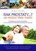 Rak prostaty...? Jak możesz sobie pomóc. Autor: L.M. Jacob. SmakLiter.pl Okładka książki Rak prostaty...? Jak możesz sobie pomóc
