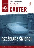 Rzeźbiarz śmierci audiobook. Autor: Carter Chris. SmakLiter.pl Okładka książki Rzeźbiarz śmierci audiobook