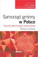 Samorząd gminny w Polsce. Autor: Marek Cisek Andrzej Józef Kozłowski. SmakLiter.pl Okładka książki Samorząd gminny w Polsce