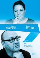 Siedem lat później. Autor: Wiśniewski Janusz L., Dorota Wellman. SmakLiter.pl Okładka książki Siedem lat później