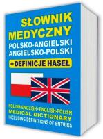 Słownik medyczny polsko-angielski • angielsko-polski + definicje haseł. Autor: Lemańska Aleksandra, Gut Dawid. SmakLiter.pl Okładka książki Słownik medyczny polsko-angielski • angielsko-polski + definicje haseł