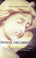 Święta oblubienica. Autor: Margaret Starbird. SmakLiter.pl Okładka książki Święta oblubienica