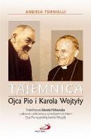 Okładka książki Tajemnica Ojca Pio i Karola Wojtyły