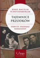 Tajemnice przodków. Autor: Anne Ancelin Schutzenberger. SmakLiter.pl Okładka książki Tajemnice przodków