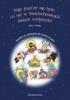 Tego jeszcze nie było, co się w Świętochowicach.... Autor: Jóźwik Anna Małgorzata. SmakLiter.pl Okładka książki Tego jeszcze nie było, co się w Świętochowicach...