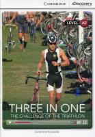 Three in One: The Challenge of the Triathlon Low Intermediate. Autor: Kocienda Genevieve. SmakLiter.pl Okładka książki Three in One: The Challenge of the Triathlon Low Intermediate