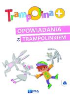 Okładka książki Trampolina+ Opowiadania z Trampolinkiem + 2CD