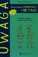 Uwaga Wspomaganie koncentracji i nie tylko. Autor: Janiszewska Bożena. SmakLiter.pl Okładka książki Uwaga Wspomaganie koncentracji i nie tylko