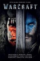 Warcraft (okładka filmowa). Autor: Golden Christie. SmakLiter.pl Okładka książki Warcraft (okładka filmowa)