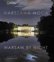 Warszawa nocą / Warsaw by night. Autor: Maciej Wesołowski. SmakLiter.pl Okładka książki Warszawa nocą / Warsaw by night
