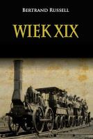 Wiek XIX. Autor: Russell Bertrand. SmakLiter.pl Okładka książki Wiek XIX