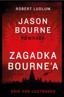 Zagadka Bourne’a. Autor: Eric van Lustbader. SmakLiter.pl Okładka książki Zagadka Bourne’a