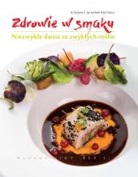 Zdrowie w smaku. Autor: Uścińska Grażyna, Uściński Jarosław. SmakLiter.pl Okładka książki Zdrowie w smaku