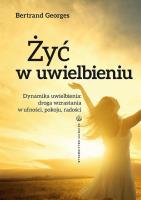 Okładka książki Żyć w uwielbieniu