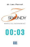3 Sekundy. Autor: Les i Leslie Parrottowie. SmakLiter.pl Okładka książki 3 Sekundy