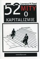 52 mity o kapitalizmie. Autor: Reed Lawrence W.. SmakLiter.pl Okładka książki 52 mity o kapitalizmie