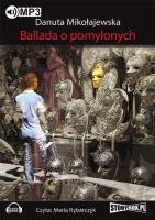 Okładka książki Ballada o pomylonych - Audiobook