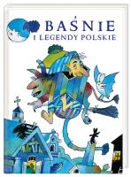 Okładka książki Baśnie i legendy polskie