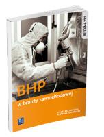 BHP w branży samochodowej. Podręcznik do kształcenia zawodow. Autor: Sławomir Kudzia. SmakLiter.pl Okładka książki BHP w branży samochodowej. Podręcznik do kształcenia zawodow