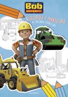Bob Budowniczy. Koloruj i naklejaj. Autor: Opracowanie zbiorowe. SmakLiter.pl Okładka książki Bob Budowniczy. Koloruj i naklejaj