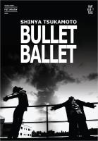 Bullet Ballet What Else Films. Autor: Tsukamoto Shinya. SmakLiter.pl Okładka książki Bullet Ballet What Else Films