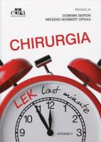 Chirurgia LEK last minute. Autor: Mieszko Norbert Opiłka (red.), Dominik Sieroń (re. SmakLiter.pl Okładka książki Chirurgia LEK last minute