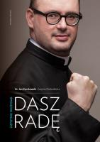 Dasz radę. Autor: Jan Kaczkowski. SmakLiter.pl Okładka książki Dasz radę