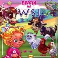 Ewcia na wsi. Autor: Il. Mariola Budek. SmakLiter.pl Okładka książki Ewcia na wsi