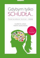 Gdybym tylko schudła.... Autor: Lange Elżbieta, Osadkowska Marta. SmakLiter.pl Okładka książki Gdybym tylko schudła...