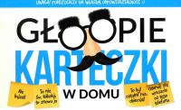 Głoopie karteczki w domu. Autor: Krzysztof Żywczak. SmakLiter.pl Okładka książki Głoopie karteczki w domu