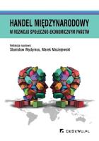 Okładka książki Handel międzynarodowy w rozwoju społeczno-ekonomicznym państw
