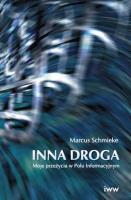 Inna droga. Autor: Marcus Schmieke. SmakLiter.pl Okładka książki Inna droga