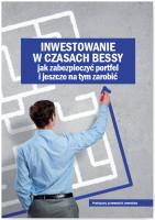 Inwestowanie w czasach bessy. Autor: Juszczyk Szymon, Pączkowski Krzysztof. SmakLiter.pl Okładka książki Inwestowanie w czasach bessy